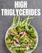 High Triglycerides Diet - Preview