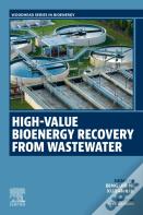 High-Value Bioenergy Recovery From Wastewater