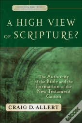 High View Of Scripture? (Evangelical Ressourcement)