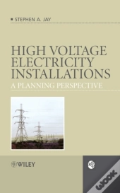 High Voltage Electricity Installations