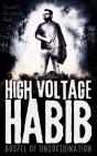 High Voltage Habib - Preview