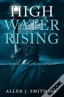 High Water Rising