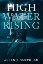 High Water Rising - Preview