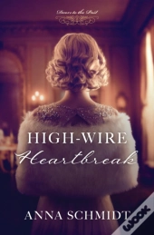 High-Wire Heartbreak