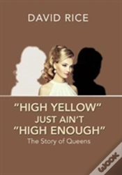 Capa do artigo "High Yellow" Just Ain