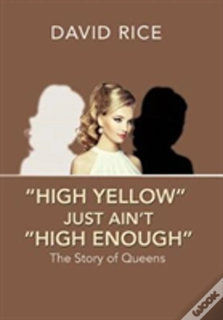 Capa do artigo "High Yellow" Just Ain'T "High Enough"