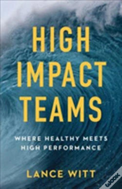 Capa do artigo Highâ€“Impact Teams Â€“ Where Healthy Meets High Performance