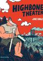 Highbone Theater - Preview