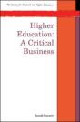 Higher Education: A Critical Business - Preview