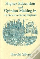 Higher Education And Policy-Making In Twentieth-Century England