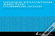Higher Education And The Common Good