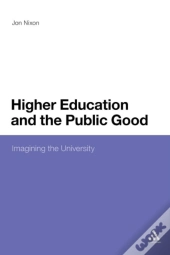 Higher Education And The Public Good