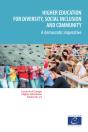 Higher Education For Diversity, Social Inclusion And Community - Preview