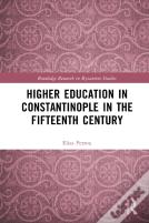 Higher Education In Constantinople In The Fifteenth Century