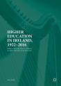 Higher Education In Ireland, 1922-2016 - Preview