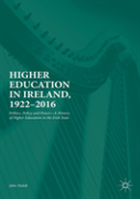 Higher Education In Ireland, 1922â€“2016