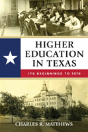 Higher Education In Texas - Preview
