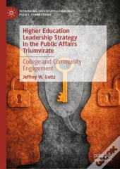 Higher Education Leadership Strategy In The Public Affairs Triumvirate