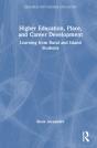 Higher Education, Place, And Career Development - Preview