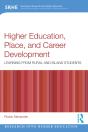 Higher Education, Place, And Career Development - Preview