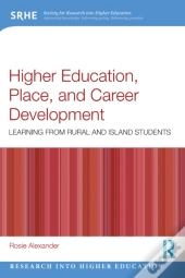 Higher Education, Place, And Career Development