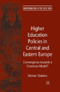 Higher Education Policies In Central And Eastern Europe - Preview