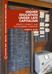 Higher Education Under Late Capitalism