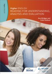 Higher English: Reading For Understanding, Analysis And Evaluation