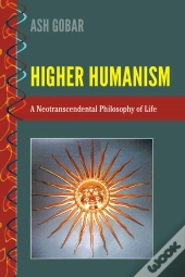 Higher Humanism