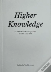 Capa do artigo Higher Knowledge Â€“ Sanaa`S Rolex Learning Center At Epfl Since 2010