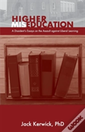 Higher Miseducation
