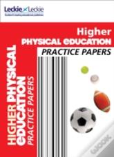 Higher Physical Education Practice Papers