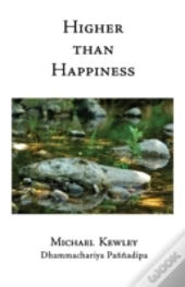 Higher Than Happiness