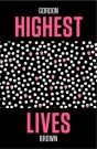 Highest Lives - Preview