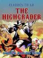 Highgrader - Preview