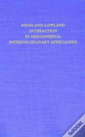 Capa do artigo Highland-Lowland Interaction In Mesoamerica