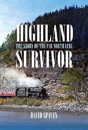 Highland Survivor - Preview