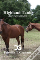 Highland Tank Our Settlement