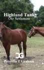 Highland Tank Our Settlement - Preview