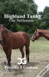 Highland Tank Our Settlement