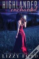 Highlander Enchanted