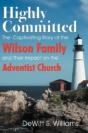 Highly Committed: The Wilson Family Stor - Preview