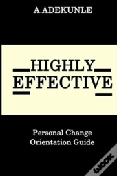 Highly Effective People: Personal Change