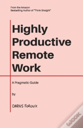 Highly Productive Remote Work