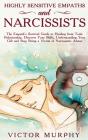 Highly Sensitive Empaths And Narcissists - Preview