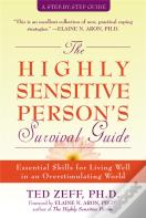 Highly Sensitive Person'S Survival Guide