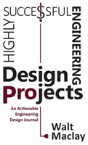 Highly Successful Engineering Design Projects - Preview