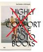 Highly Uncomfortable Photo Books - Preview