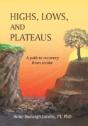 Highs, Lows, And Plateaus - Preview