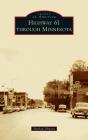 Highway 61 Through Minnesota - Preview